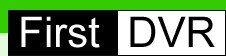 FirstDVR home